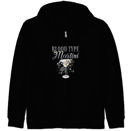 Blood Type Martini Cocktail Bartender Zip Hoodies