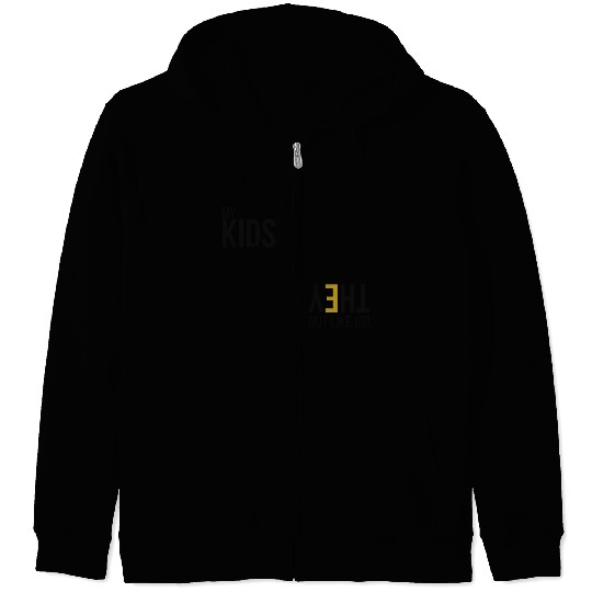 My Kids Not like us - Blk Zip Hoodies