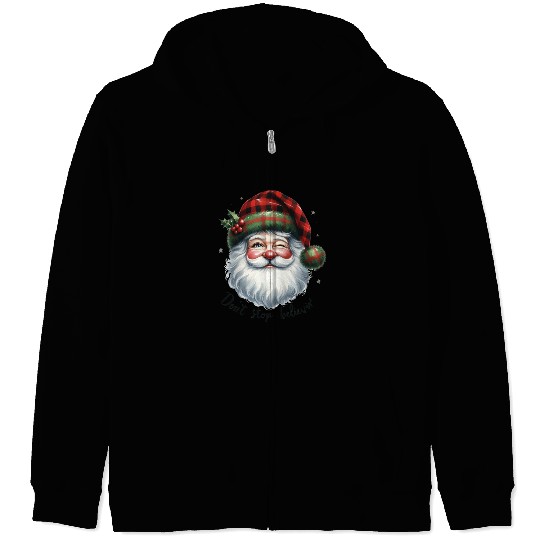 Don t Stop Believin, Santa Christmas Zip Hoodies
