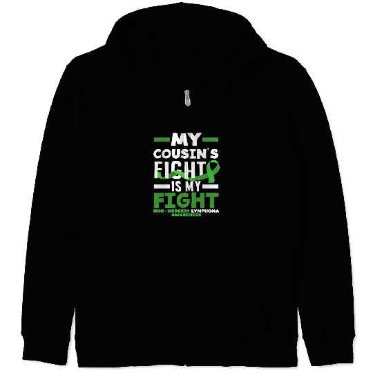 Non-Hodgkin Lymphoma Awareness My Cousin Fight Zip Hoodies