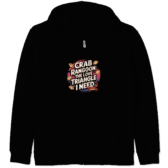 Crab Rangoon Lover American Chinese Sea Food Zip Hoodies