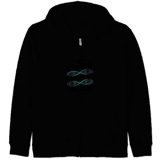 Sarcastic Genealogy DNA Test Genetics Biologist Zip Hoodies