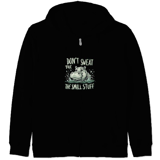 Hippo Humor Sarcastic Quotes Funny Wildlife Zip Hoodies