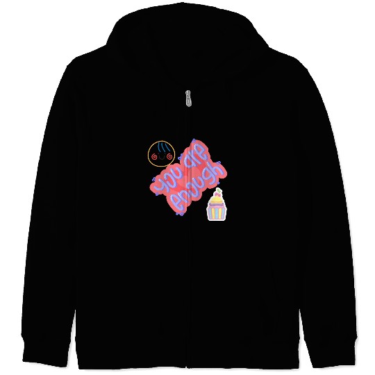 Truly you are enough for me-design by shahishop Zip Hoodies