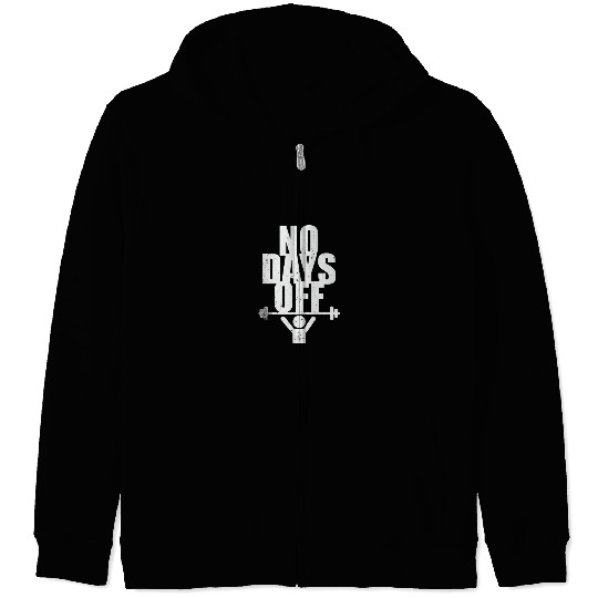 No Days Off Gym Zip Hoodies