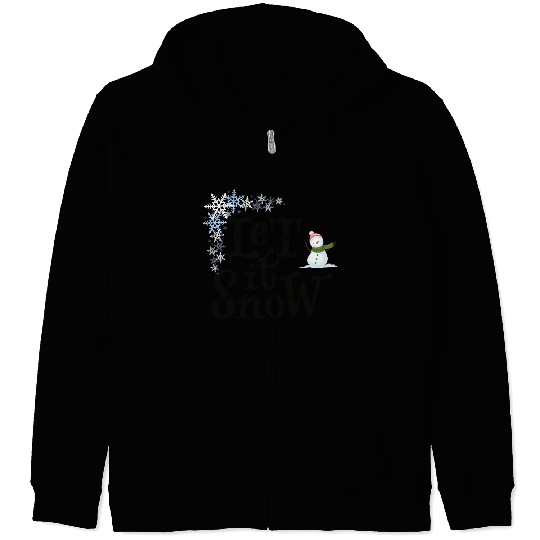 Let It Snow Funny Geek Winter Cool Design Zip Hoodies