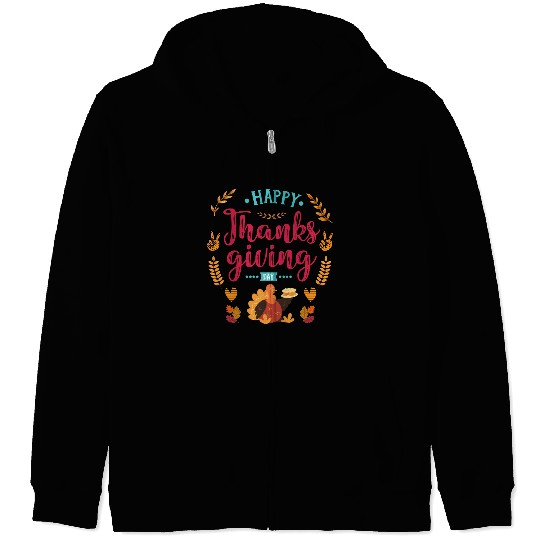 HAPPY THANKS GIVING GARDEN DAY Zip Hoodies