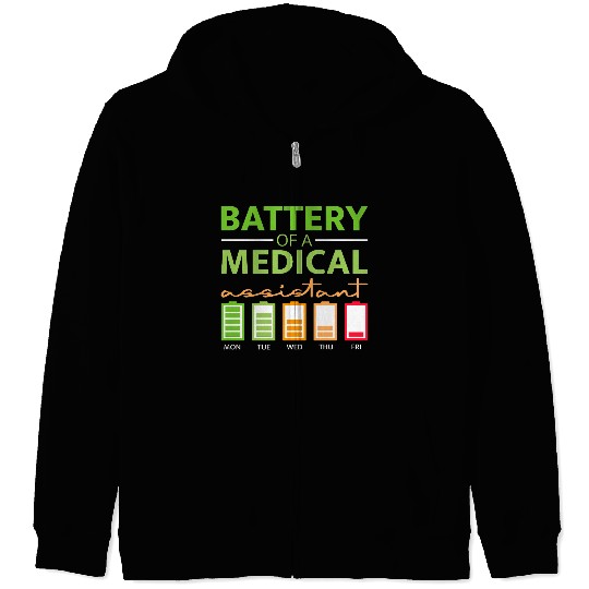 Battery Of A Medical Assistant Zip Hoodies