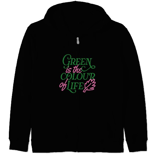 Vibrant Green Life Affirmation Zip Hoodies
