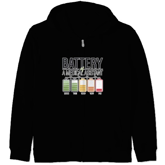 Battery Of A Medical Assistant 3 Zip Hoodies