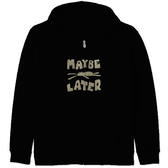 Maybe Later Easter Bunny Funny Zip Hoodies