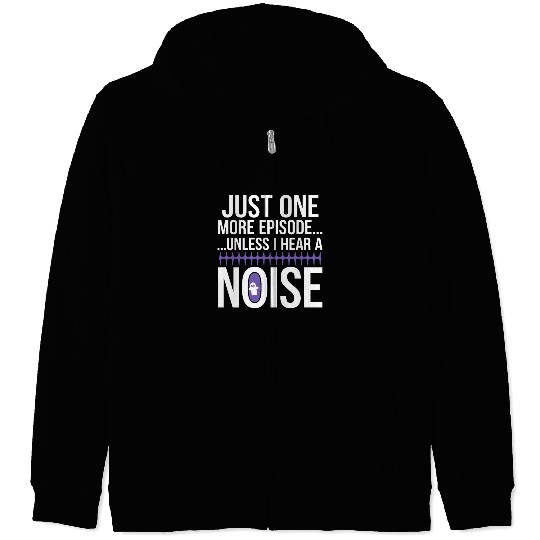 Paranormal Podcast Listener Ghost Story Fan Zip Hoodies