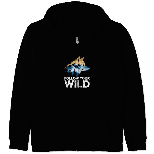 Follow Your Wild Adventure Mountain Wolf Zip Hoodies