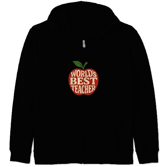 Worlds Best Teacher Zip Hoodies