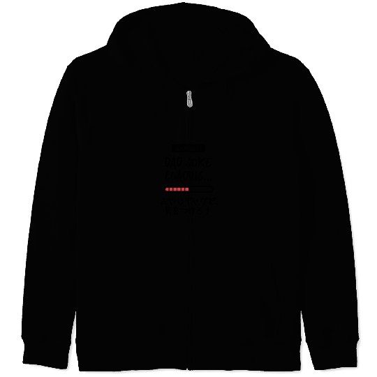 Dad Joke Loading Warning Zip Hoodies
