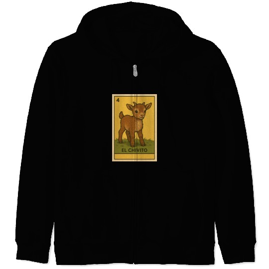 EL CHIVITO - THE BABY GOAT - LA LOTERÍA Zip Hoodies