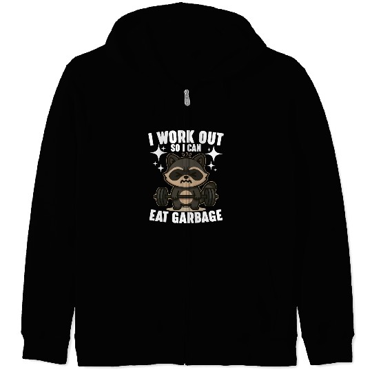 Raccoon Gym Weight Training I Work Out So I Can Ea Zip Hoodies