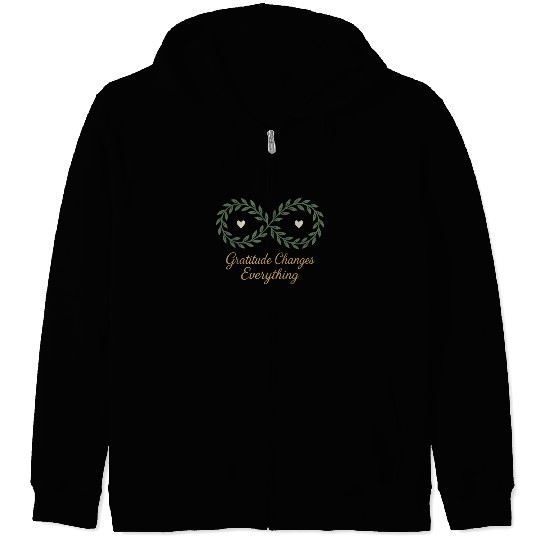 Gratitude Mindfulness Positive Affirmation Daily Zip Hoodies