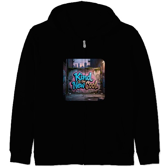 Graffiti Art Kind Is the New Cool Zip Hoodies