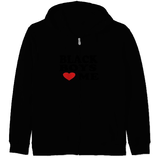 BLACK BOYS LOVE ME Zip Hoodies