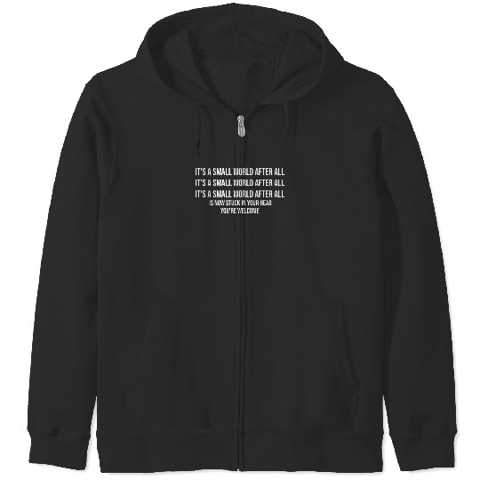 it's a small world Earworm - Disney - Zip Hoodies