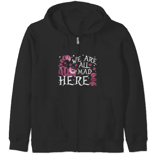 We Are All Mad Here Zip Hoodies, Disney Alice In Wonderland Mad Zip Hoodies