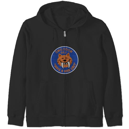 Smilodon Sez Have A Nice Day - Disney - Zip Hoodies