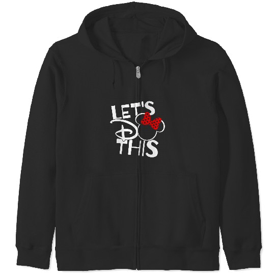 Lets Do This Disney Family Zip Hoodies, Disney Family Vacation Zip Hoodies