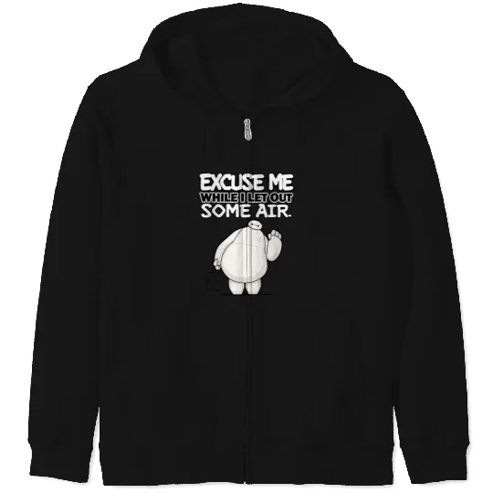 Disneyss Big Hero 6 Excuse Me While I Let Out Some Air Funny Zip Hoodies