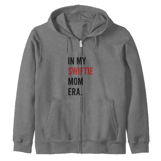 Discover Taylor Version Mom Zip Hoodies, In My Taylor Version Mom Era Zip Hoodies