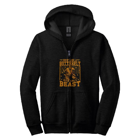 Drop like a Butterfly block like a Beast Zip Hoodies