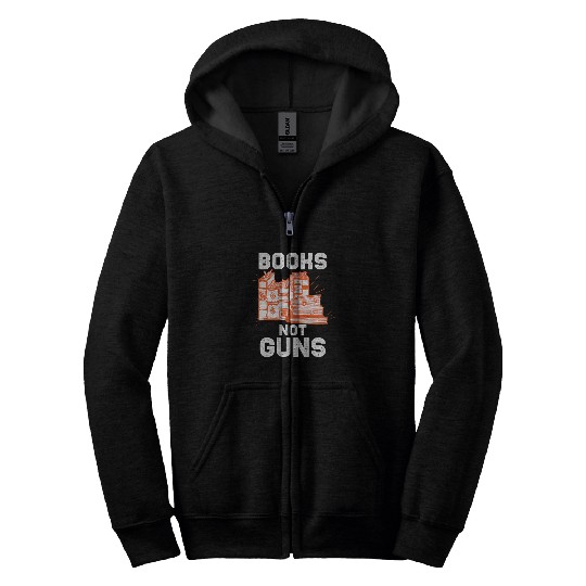 Cool Books Not Guns Peaceful Reader Reading Lovers gift Zip Hoodies