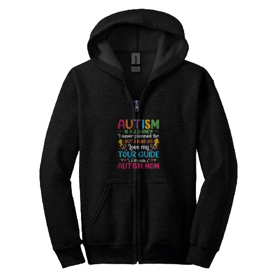 Autism is a journey I never planned for but I sure do love my tour guide146 Neurodiverse Zip Hoodies