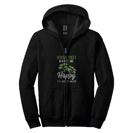 Bonsai Trees Makes me Happy Gardener Zip Hoodies