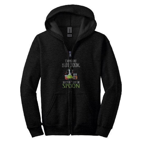 Funny Chemistry Scientist Laboratory Joke Zip Hoodies