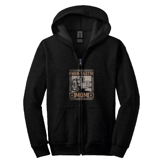 ForkTastik Mom Forklift Operator 1 Zip Hoodies