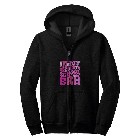 In My Graduate School Era Master PhD MD Student Campus Zip Hoodies