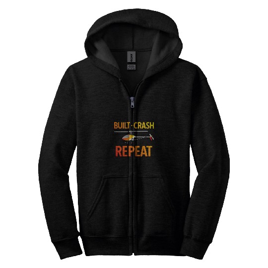 RC Model Building Helicopter Build Crash Repeat Pilot Funny 1 Zip Hoodies