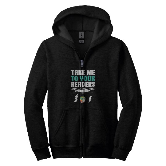 Reading Teacher Book Reader Student Take Me To Your Readers Zip Hoodies