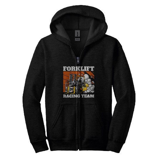 Forklift Racing Team Forklift Operator Forklift Driver Zip Hoodies