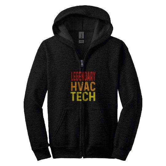 Funny Legendary HVAC Tech Heating Cooling Technician Worker Zip Hoodies