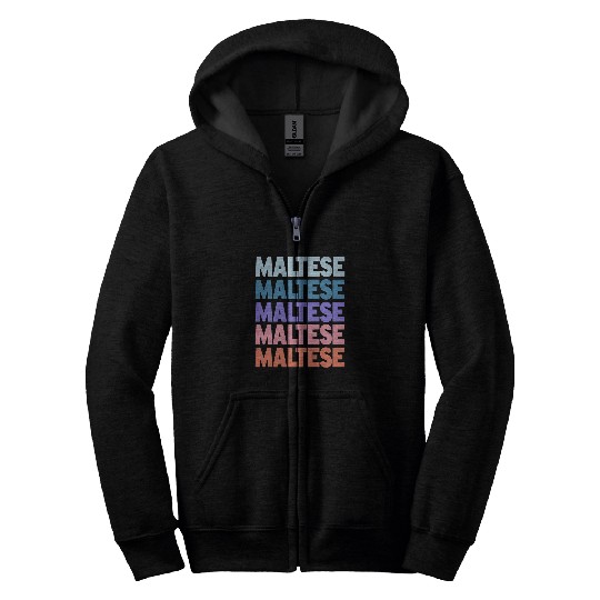 Maltese Pet Funny Modern Repeated Text Design Zip Hoodies