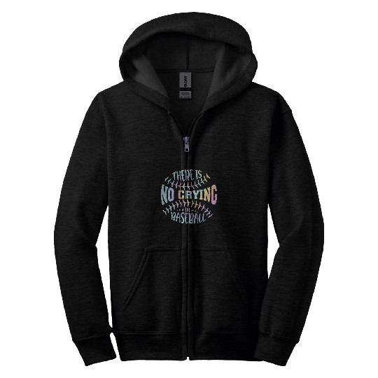 Sport Baseball There Is No Crying In Baseball Tie Dye Zip Hoodies