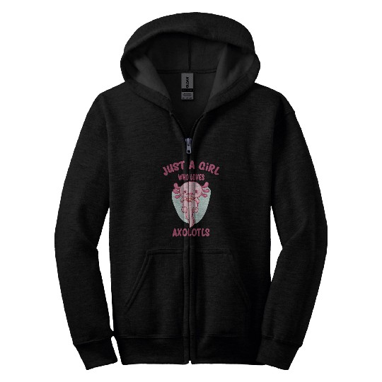Axolotls Pet Just A Girl Who Loves Axolotlss Mexican Salamander Lover 21 Zip Hoodies