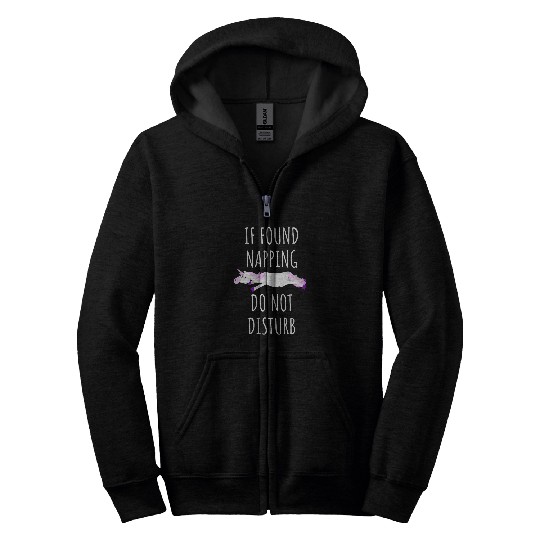 Unicorn Pet If Found Napping Do Not Disturb Funny Unicorn Queen of Naps Zip Hoodies