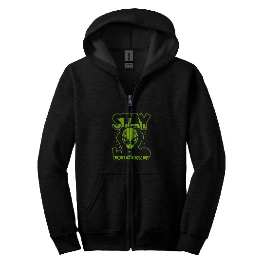 Aliens UFO Stay Weird Extraterrestrial Ufo Conspiracy Alien Lover Zip Hoodies
