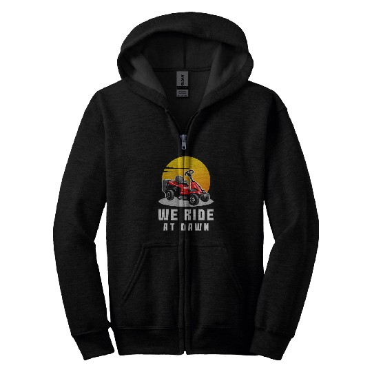 We Ride At Dawn Lawnmower Farmer Dad Yard Work Tractor Tee 21 Zip Hoodies
