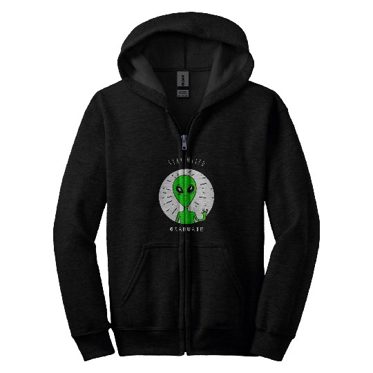 Aliens UFO Stay Weird Graduate Funny Graduation Zip Hoodies