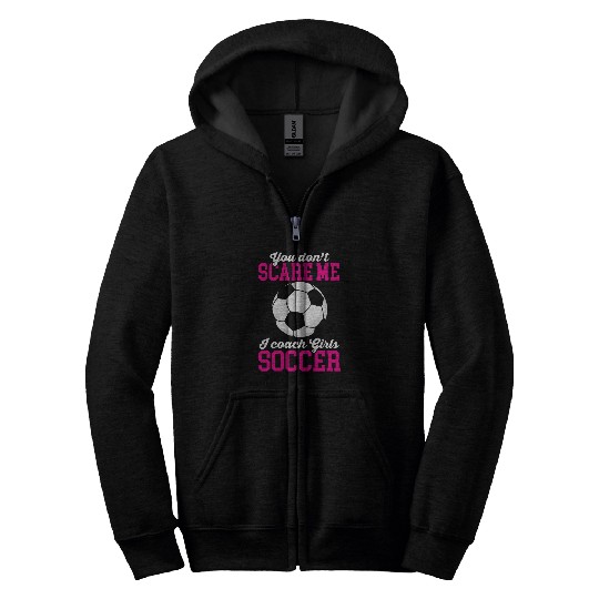 Funny Soccer Lover Graphic Women and Girls Soccer Coach Zip Hoodies