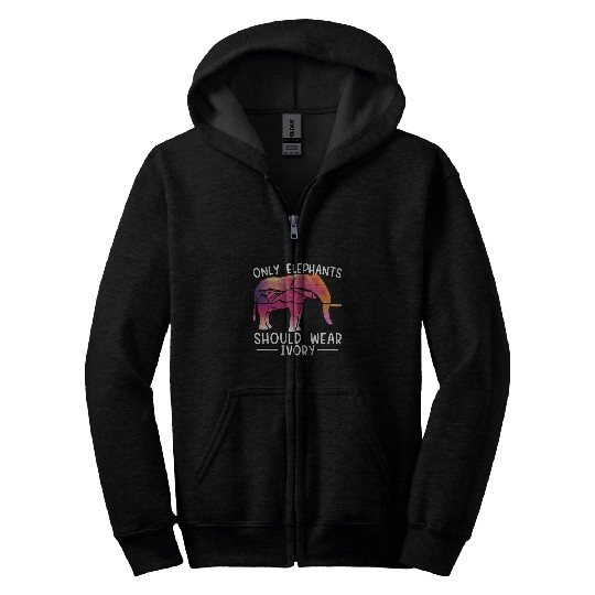 Elephant Mammal Only Elephants Should Wear Ivory Zoo Animal Zookeeper 7 Zip Hoodies